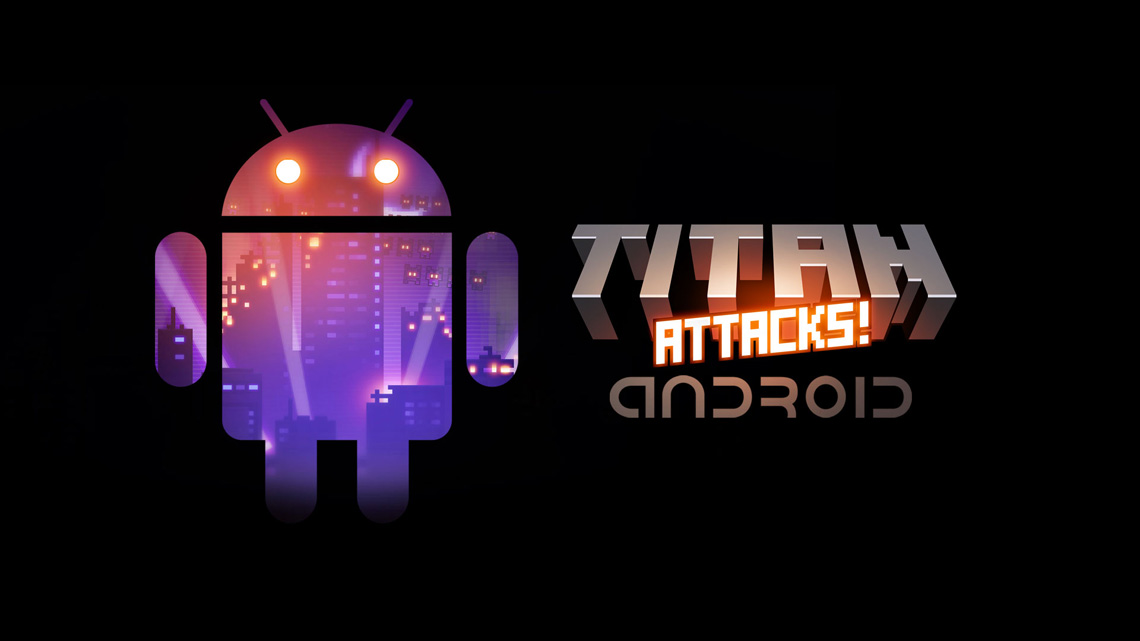 titan attacks android!